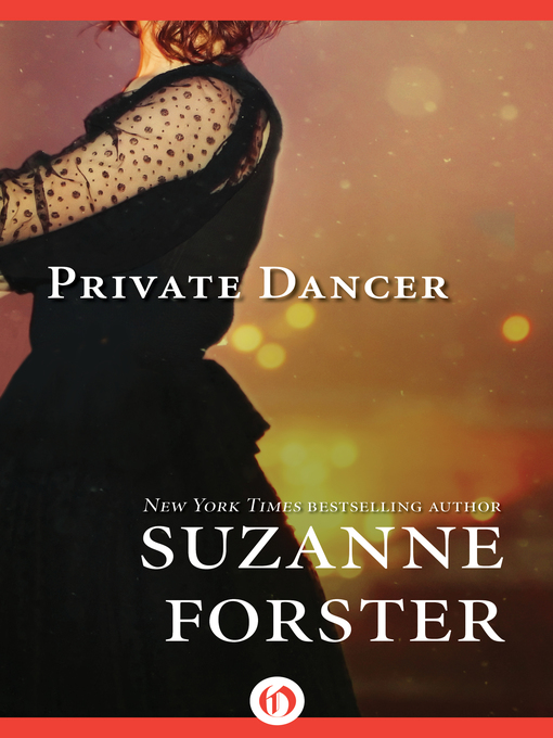 Title details for Private Dancer by Suzanne Forster - Available
